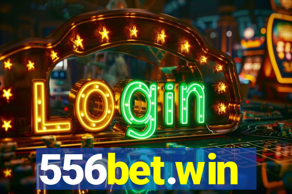 556bet.win