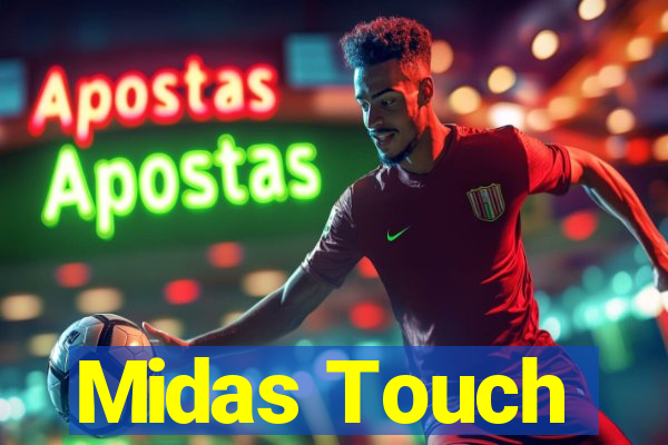 Midas Touch