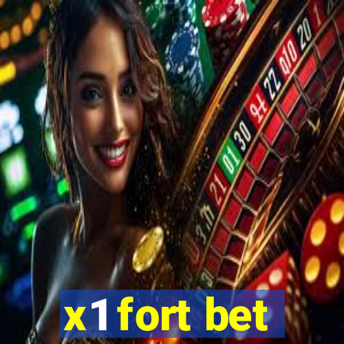 x1 fort bet