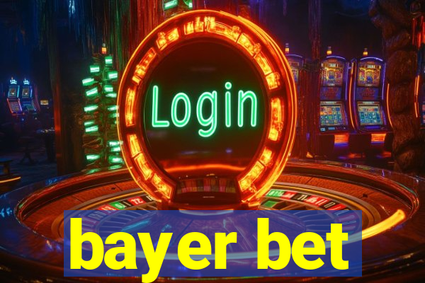 bayer bet