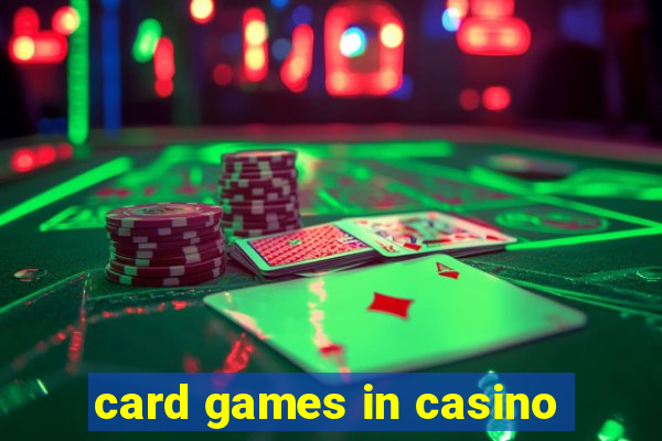 card games in casino