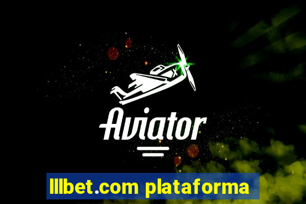 lllbet.com plataforma