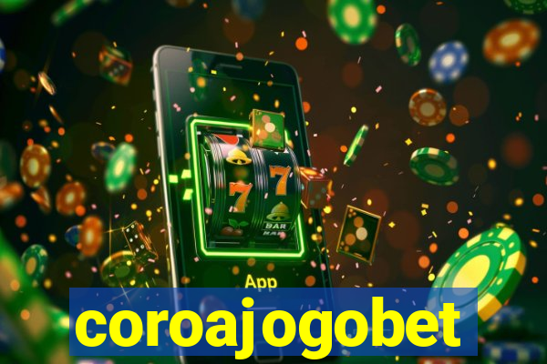 coroajogobet