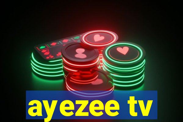 ayezee tv