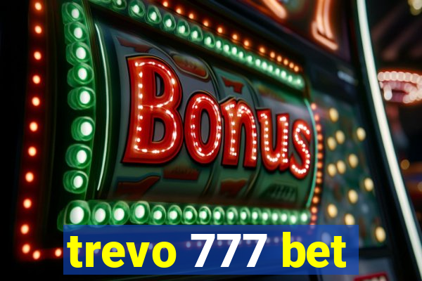 trevo 777 bet