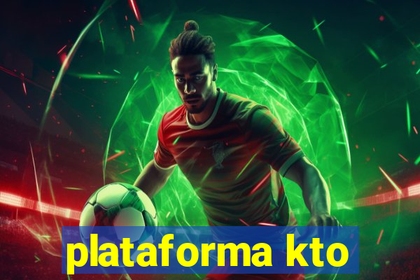 plataforma kto