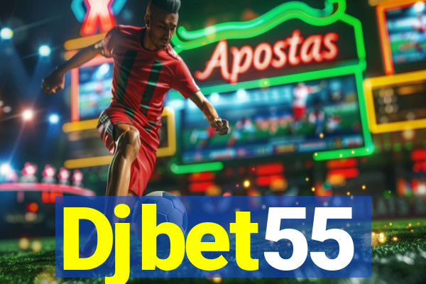 Djbet55