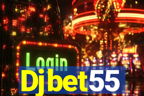 Djbet55