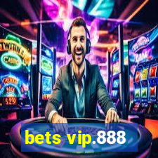 bets vip.888