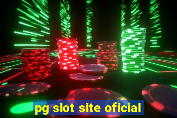 pg slot site oficial