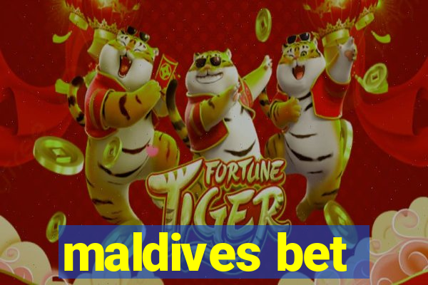 maldives bet