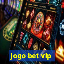 jogo bet vip