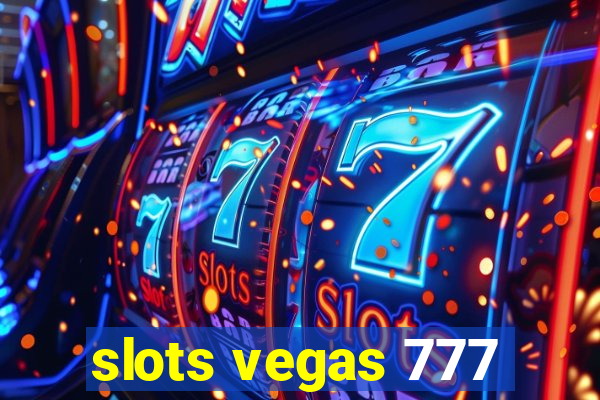 slots vegas 777