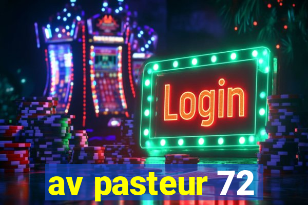 av pasteur 72