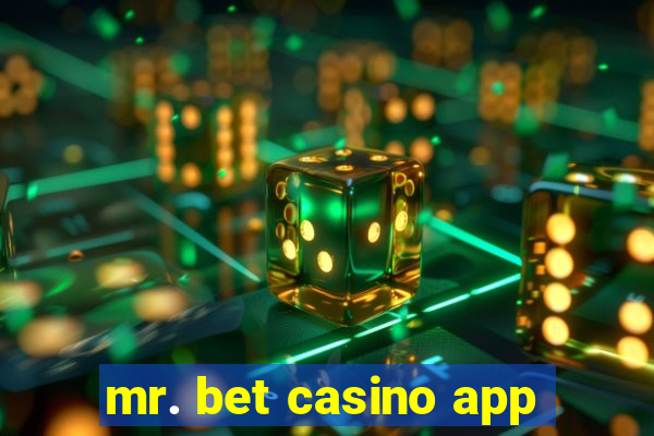 mr. bet casino app