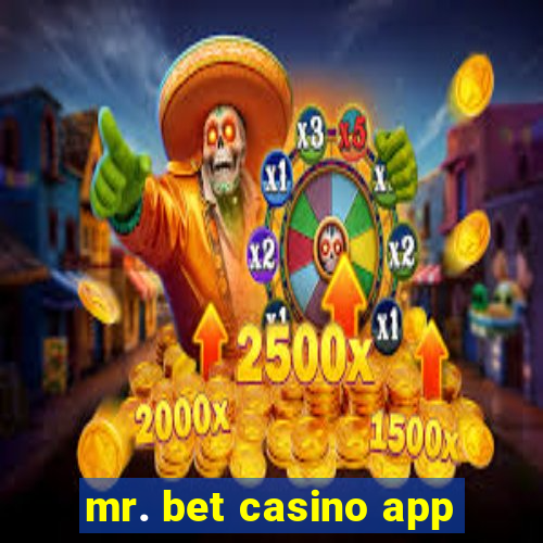 mr. bet casino app