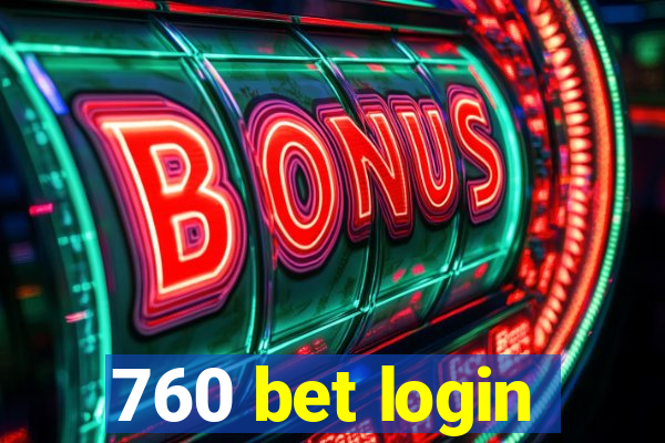 760 bet login