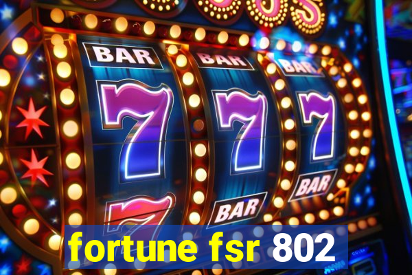 fortune fsr 802