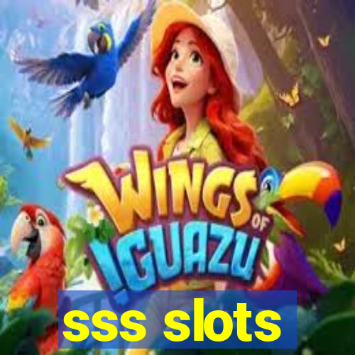 sss slots