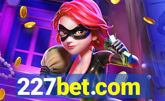 227bet.com