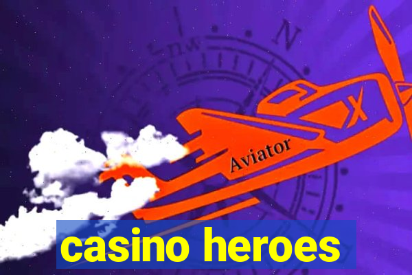 casino heroes