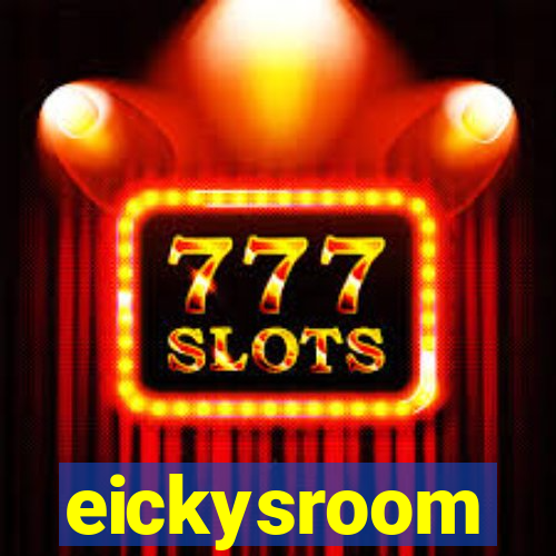 eickysroom