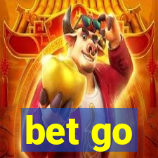 bet go