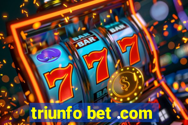 triunfo bet .com