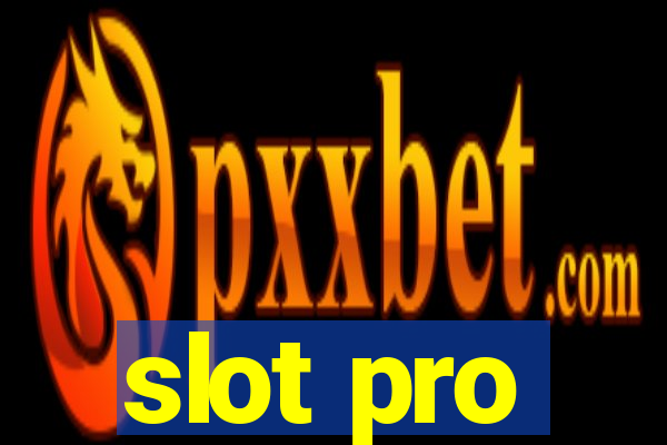 slot pro