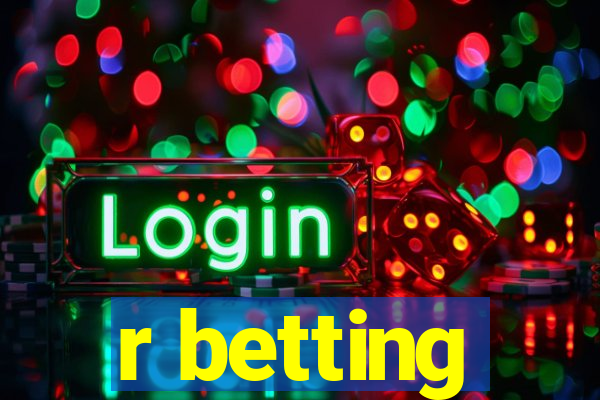 r betting