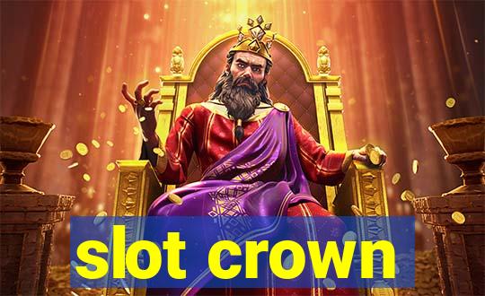 slot crown