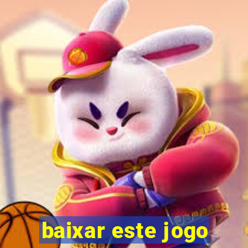 baixar este jogo