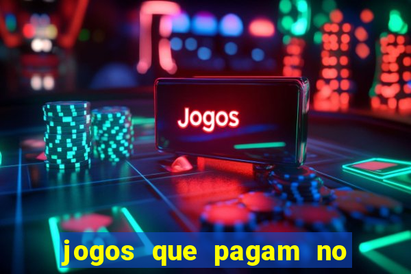 jogos que pagam no pix sem precisar depositar