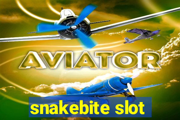 snakebite slot