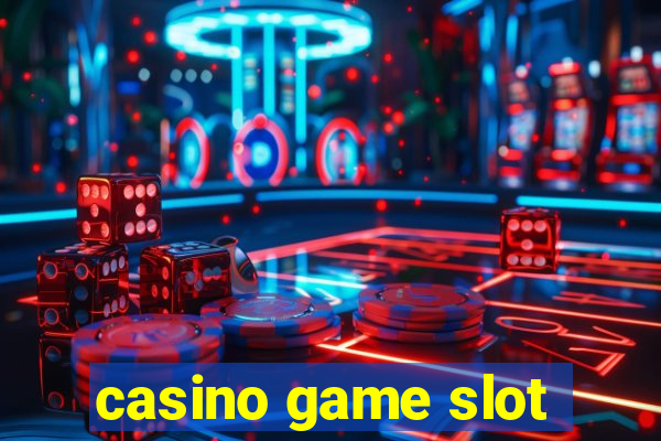 casino game slot