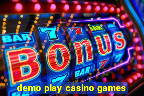 demo play casino games