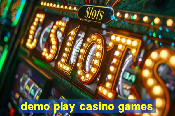 demo play casino games