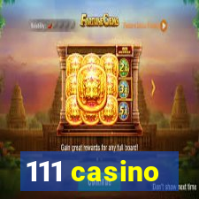 111 casino