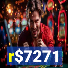 r$7271