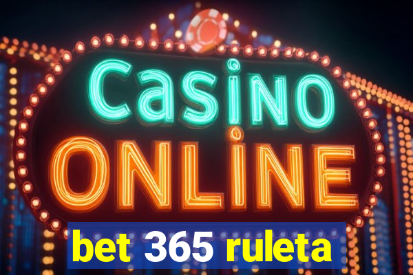 bet 365 ruleta