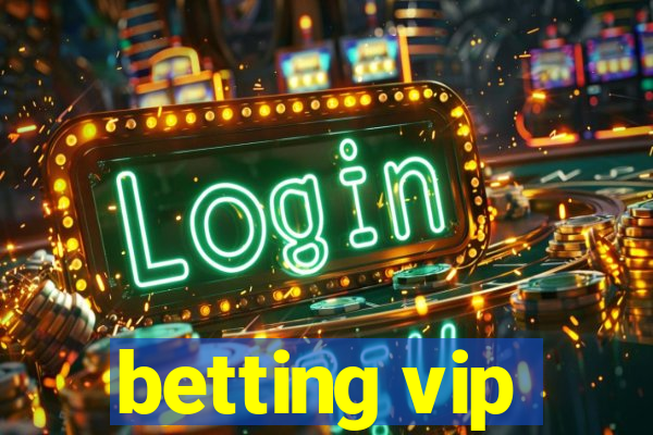 betting vip