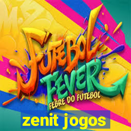 zenit jogos