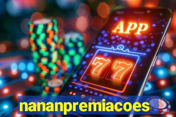 nananpremiacoes