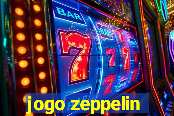 jogo zeppelin