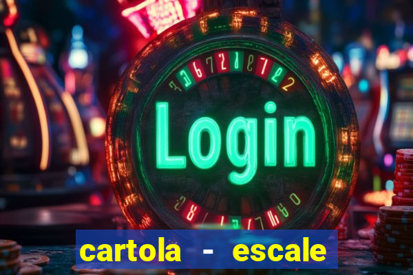 cartola - escale seu time!