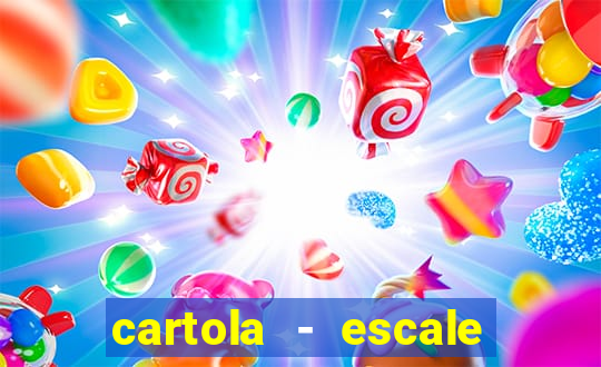 cartola - escale seu time!