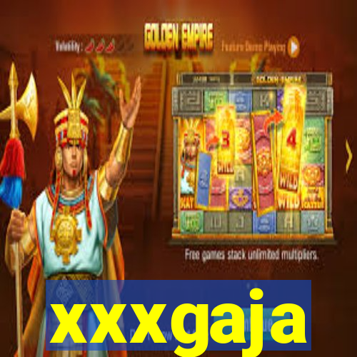 xxxgaja