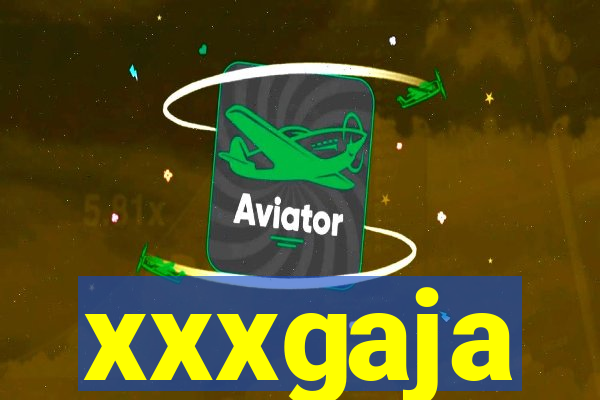 xxxgaja