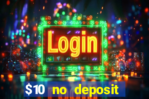 $10 no deposit casino nz