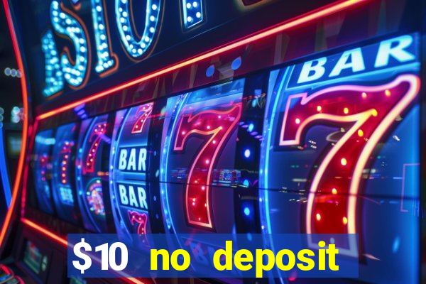 $10 no deposit casino nz